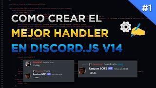 Como hacer el MEJOR HANDLER en Discord.js V14 (COMANDOS SLASH Y PREFIJO) | Discord.js v14 Series #1