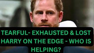 HARRY AT BREAKING POINT - WHO CAN HELP HIM NOW? #princeharry #royal #meghanandharry