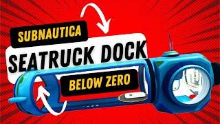 How to build the Seatruck Dock in Subnautica Below Zero