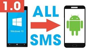 How to transfer SMS/Messages from Windows Phone to Android (ALL MESSAGES AT A TIME) (Method 1)