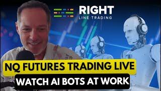 LIVE Streaming NQ & ES Futures - A.I. Bots DAY TRADING