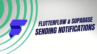 How to send push notifications with Flutterflow and Supabase