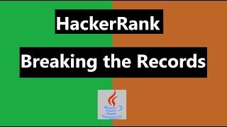 breaking the records hackerrank solution in java 8| Hackerrank Algorithms | realNameHidden