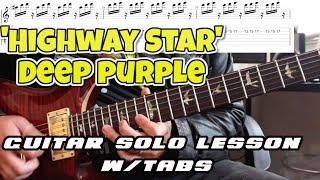 How to play ‘Highway Star’ by Deep Purple Guitar Solo Lesson w/tabs