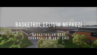 Basketbol Gelişim Merkezi Açılıyor !