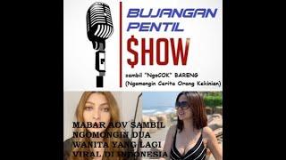 BUJANGAN PENTIL SHOW EPISODE 3 : LELANG KEPERAWANAN & TANTE PEMERSATU BANGSA ( ARENA OF VALOR AOV )