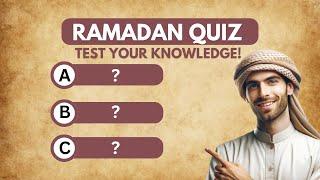 Ramadan Quiz: Can You Pass This Islamic Test?