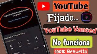 [100% resuelto] youtube vanced no funciona problema de almacenamiento en búfer,YouTube Vanced