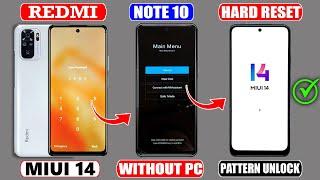 Xiaomi Redmi Note 10 Hard Reset Miui 14  Not Working 2024  Screen Lock Bypass Unlock Without Pc 