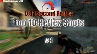 CS:S Clientmod | Top 10 Reflex Shots #1 | 0.08 Second Reflex | WonderHossein