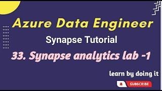 33. Create Azure Synapse Workspace | Azure data engineer