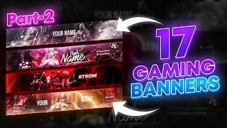 Top 17 Youtube Gaming Banners Pack | PSD Templates