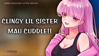 Clingy Little Sister Minta Cuddle | ASMR Adek Manja | Roleplay Little Sister