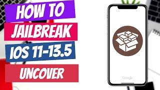 How to jailbreak iOS 13.5 | Windows or Mac| Uncover Official [2020]