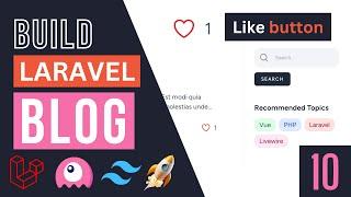 Like Button | Build Blog with Laravel, Livewire & Filament #10