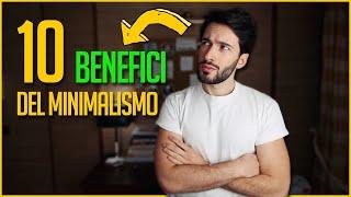 DIVENTARE MINIMALISTA: 10 benefici del minimalismo