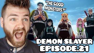 THE STRONGEST SLAYERS??!! | DEMON SLAYER - EPISODE 21 | New Anime Fan! | REACTION