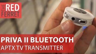 Avantree Priva II Bluetooth TV Transmitter - superb aptX quality wireless audio streamer [Review]