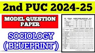 2nd PUC SOCIOLOGY BLUEPRINT 2024-25 #exam #sociology #blueprint #karnataka