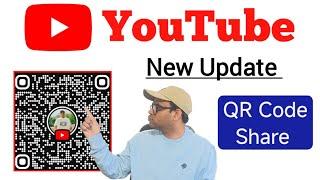 YouTube new update generate channel QR Code & save in gallery