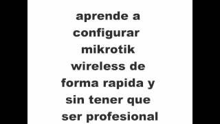 configurar mikrotik wireless