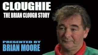 CLOUGHIE THE BRIAN CLOUGH STORY