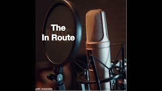 The In Route with Charles Missant