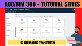 #07 BIM360 Tutorial/ACC | Generating Transmittal