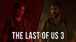 КАКОЙ И ПРО ЧТО БУДЕТ THE LAST OF US 3?