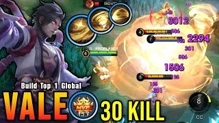 Vale 30 Kills!! Insane One Shot Damage Build!! - Build Top 1 Global Vale ~ MLBB