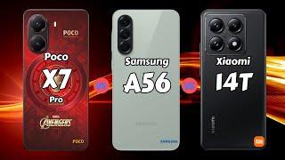 POCO X7 Pro vs Samsung A56 vs Xiaomi 14T