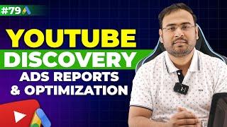 Google Ads Course | Optimizing Youtube Ads | Part#79 | UmarTazkeer