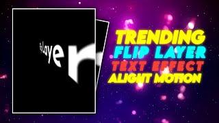 Flip Layer Text Effect In Alight Motion With Preset Link  |  Tutorial Channel | Creeky Zone 