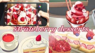 anime strawberry desserts compilation 