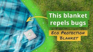 Outdoor Bug Protection with the Insect Shield Eco Protection Blanket