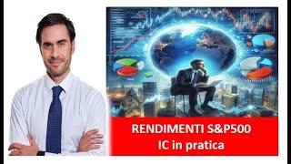 Rendimenti S&P - Intervallo di confidenza in pratica