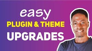 How to EASILY UPGRADE YOUR PLUGINS AND THEMES in WordPress