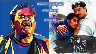 4 Sounds on EWI | Bombay Theme Music on Akai EWI | ManiTilak | ARRahman | Bombay |Mani Ratnam|