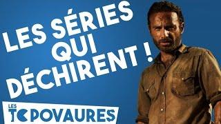 5 séries qui déchirent !