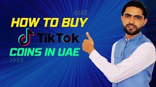 How To Buy TikTok Coin IN UAE