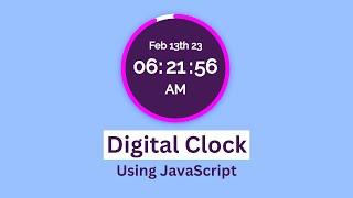 Create Animated Digital Clock Using JavaScript