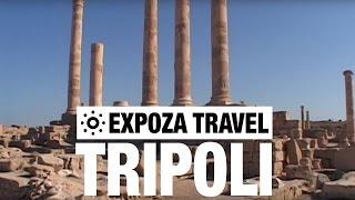 Tripoli Vacation Travel Video Guide