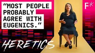 You might like eugenics more than you think | Heretics