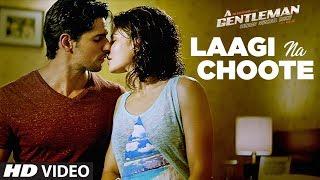 Laagi Na Choote Song | A Gentleman-Sundar, Susheel, Risky |Sidharth | Jacqueline | Arijit | Raj & DK