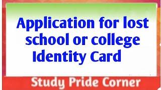 Application for lost school /college ID Card | Lost I D Card Application in English|StudyPrideCorner