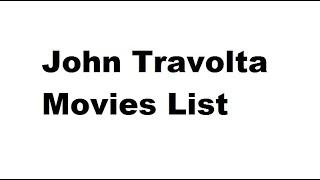 John Travolta Movies List - Total Movies List