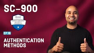 SC-900 EP 16: Authentication Methods