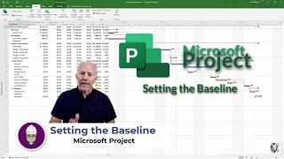 MS Project 7 - Setting the Baseline