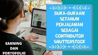 Buka-bukaan setahun sebagai Contributor Shutterstock