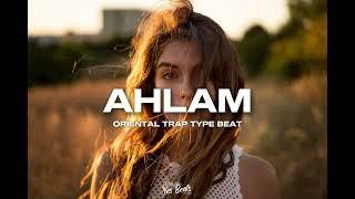 " AHLAM " Oriental Trap Type Beat (Instrumental) Prod. by Yes Beats